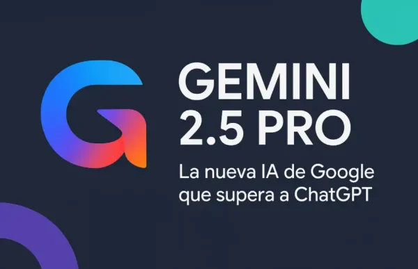 Gemini 2.5 Pro Preview: La nueva IA de Google que supera a ChatGPT